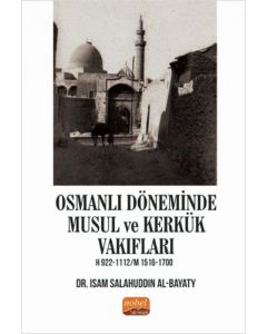 Osmanlı Döneminde Musul ve Kerkük Vakıfları
