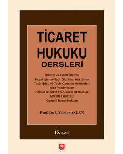 Ticaret Hukuku Dersleri 