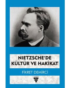 Nietzsche’de Kültür ve Hakikat