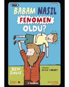 Babam Nasıl Fenomen Oldu?