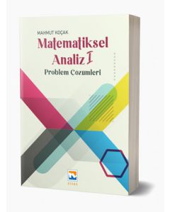 Matematiksel Analiz 1 - Problem Çözümleri