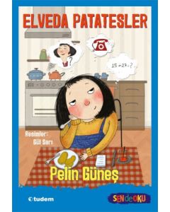 Sen de Oku - Elveda Patatesler