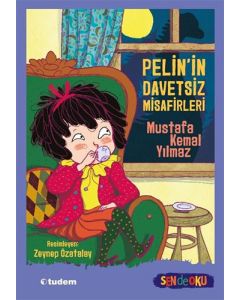 Sen de Oku - Pelin'in Davetsiz Misafirleri