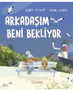 Arkadaşım Beni Bekliyor (Ciltli)