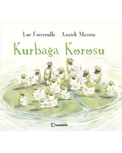 Kurbağa Korosu (Ciltli)