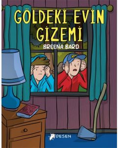 Göldeki Evin Gizemi
