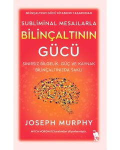 Subliminal Mesajlarla Bilinçaltının Gücü