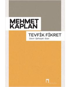 Tevfik Fikret - Devir, Şahsiyet, Eser