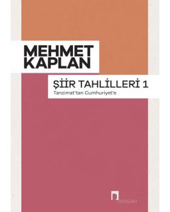 Tanzimat’tan Cumhuriyet’e - Şiir Tahlilleri 1