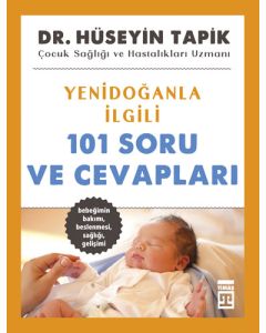 Yenidoğanla İlgili 101 Soru ve Cevapları