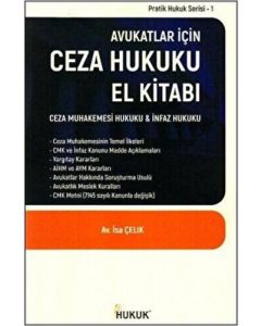 Avukatlar İçin Ceza Hukuku El Kitabı
