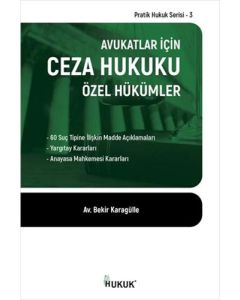 Avukatlar İçin Ceza Hukuku Özel Hükümler
