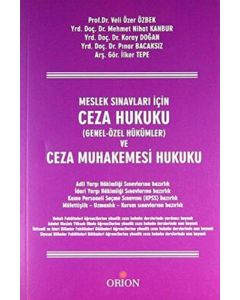 Meslek Sınavları İçin Ceza Hukuku ve Ceza Muhakemesi Hukuku