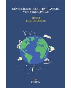 Güvenlik Sorunları Bağlamında Yeni Yaklaşımlar