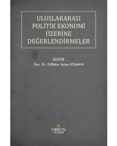 Uluslararası Politik Ekonomi Üzerine Değerlendirmeler