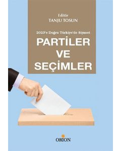 Partiler ve Seçimler