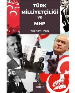 Türk Milliyetçiliği ve MHP