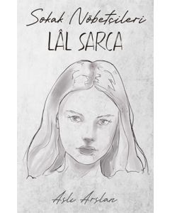 Sokak Nöbetçileri - Lal Sarca