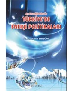 Türkiye'de Enerji Politikaları