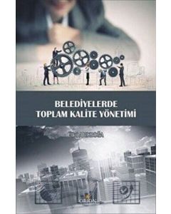 Belediyelerde Toplam Kalite Yönetimi