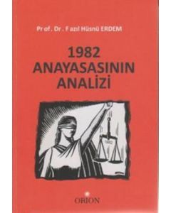 1982 Anayasasının Analizi