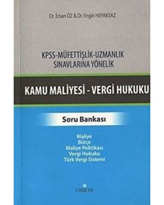 KPSS-Müfettişlik-Uzmanlık Sınavlarına Yönelik Kamu Maliyesi-Vergi Hukuku Soru Bankası