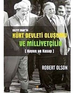 Koyun ve Kasap Kuzey Irak’ta Kürt Devleti Oluşumu ve Milliyetçilik