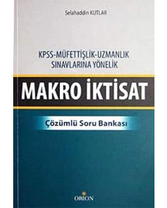 Makro İktisat - Çözümlü Soru Bankası