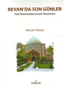 Revan’da Son Günler