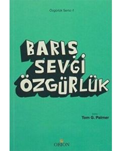 Barış Sevgi Özgürlük