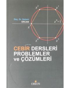 Cebir Dersleri Problemler ve Çözümleri
