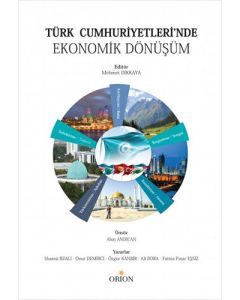 Türk Cumhuriyetleri’nde Ekonomik Dönüşüm