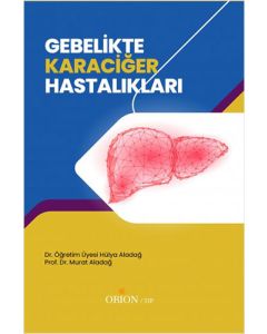 Gebelikte Karaciğer Hastalıkları