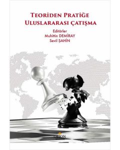 Teoriden Pratiğe Uluslararası Çatışma