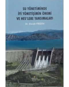 Su yönetiminde İyi Yönetişimin Önemi Ve HES'lere Yansımaları