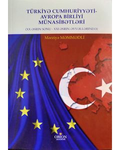 Türkiye Cumhuriyeti Avrupa Birliği Münasebetleri (Azerice)