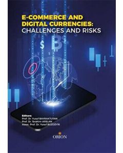 E - Commerce And Digital Currencies Challenges And Risks