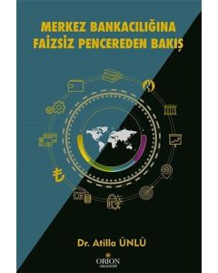 Merkez Bankacılığına Faizsiz Pencereden Bakış
