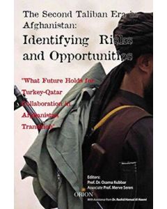 The Second Taliban Era in Afghanistan - Identifying Risks and Opportunities
