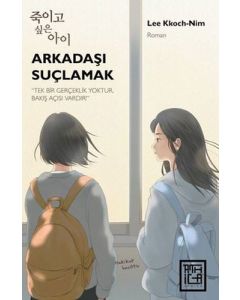 Arkadaşı Suçlamak