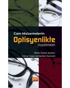 Cam Malzemelerin Optisyenlikte Uygulamaları
