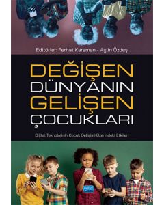 Değişen Dünyanın Gelişen Çocukları