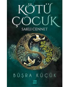 Kötü Çocuk 4 - Saklı Cennet