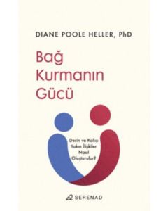 Bağ Kurmanın Gücü