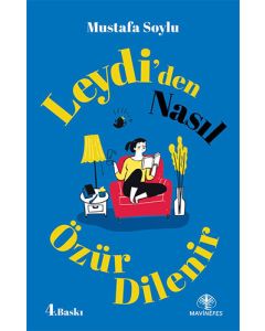 Leydi’den Nasıl Özür Dilenir