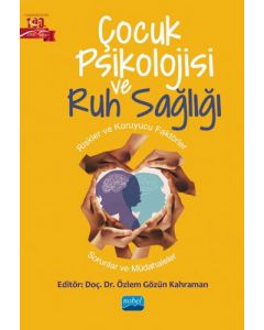 Çocuk Psikolojisi ve Ruh Sağlığı