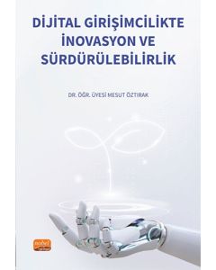 Dijital Girişimcilikte İnovasyon ve Sürdürülebilirlik