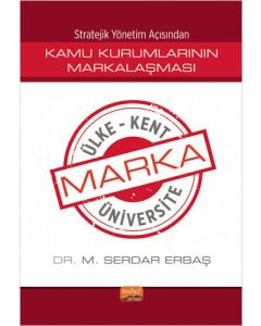 Stratejik Yönetim Açısından Kamu Kurumlarının Markalaşması