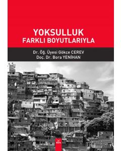 Yoksulluk Farklı Boyutlarıyla