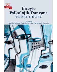 Bireyle Psikolojik Danışma - Temel Düzey
